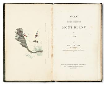 BARRY, MARTIN.  Ascent to the Summit of Mont Blanc.  1836